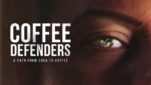 “Coffee Defenders”, il docu-film di Lavazza per la sostenibilità